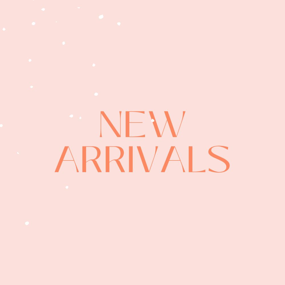 New Arrivals