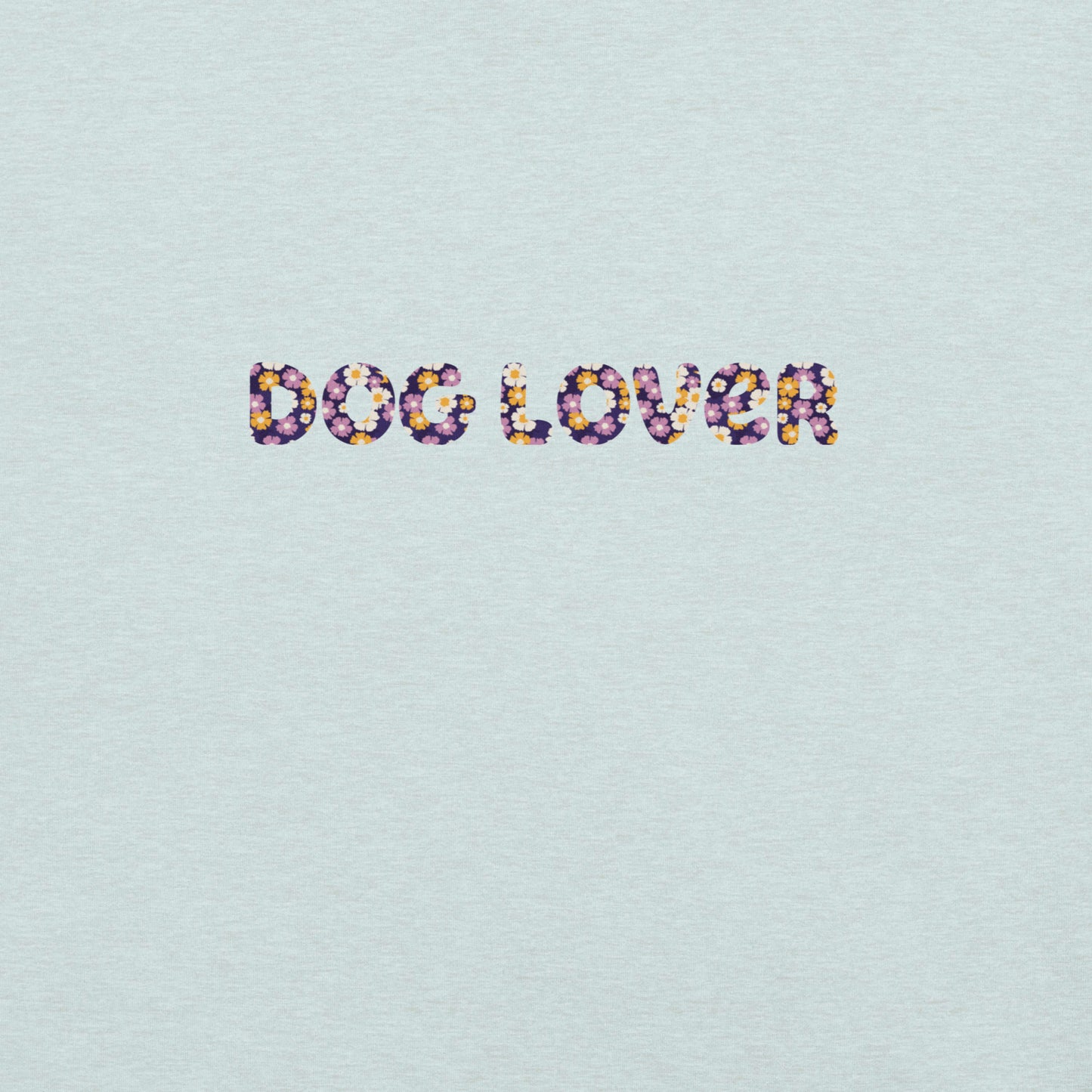 "Dog Lover" Floral Unisex T-Shirt